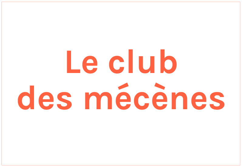 Qu'est ce que le club des mécènes ?