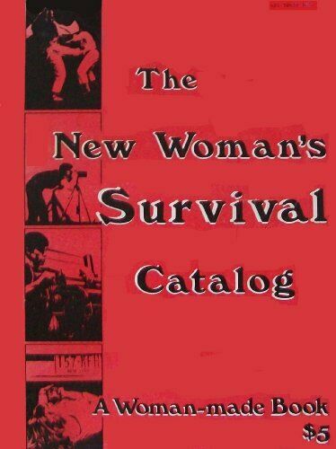 The New Woman's Survival Catalog